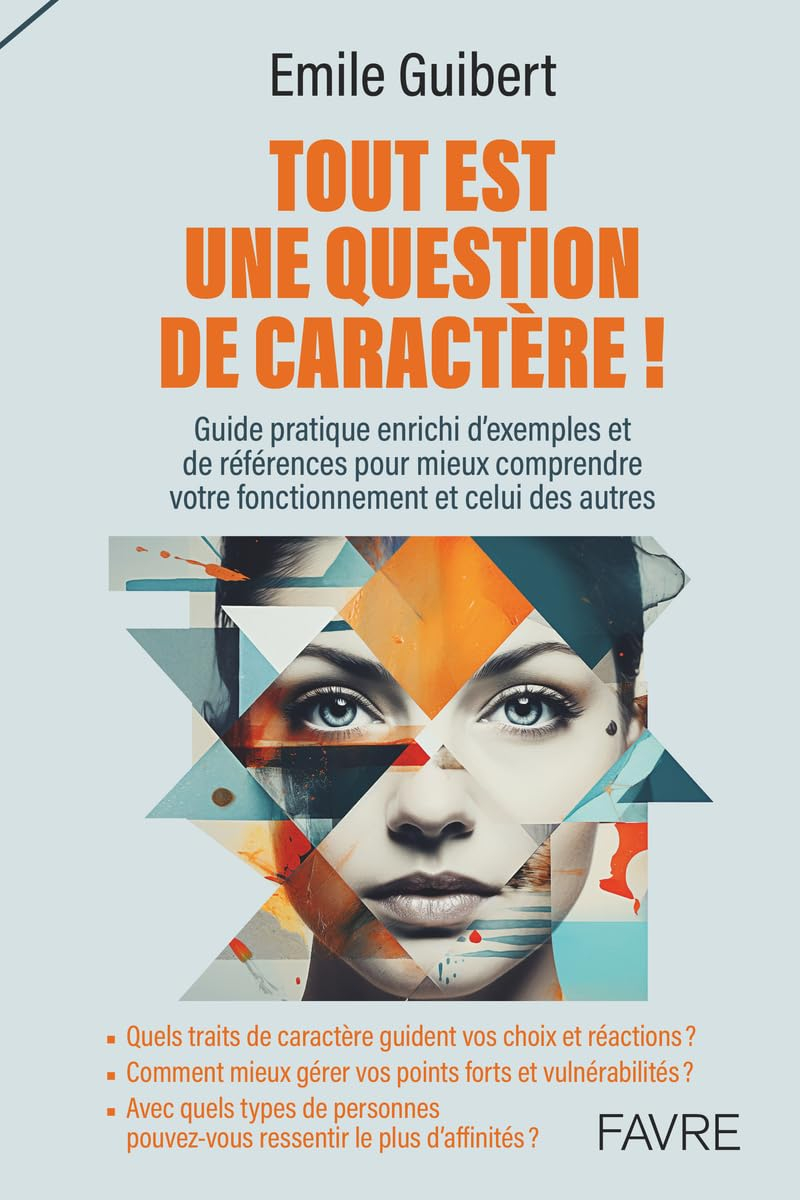 Tout est une question de caractère !