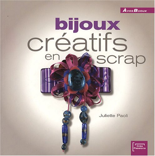 Bijoux créatifs en scrap