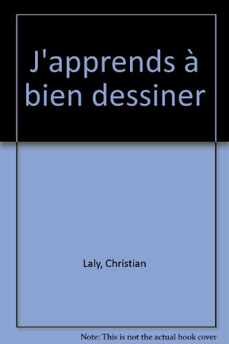 j'apprends à bien dessiner