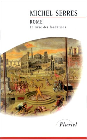 Rome, le livre des fondations