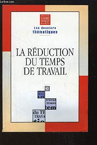 La réduction du temps de travail