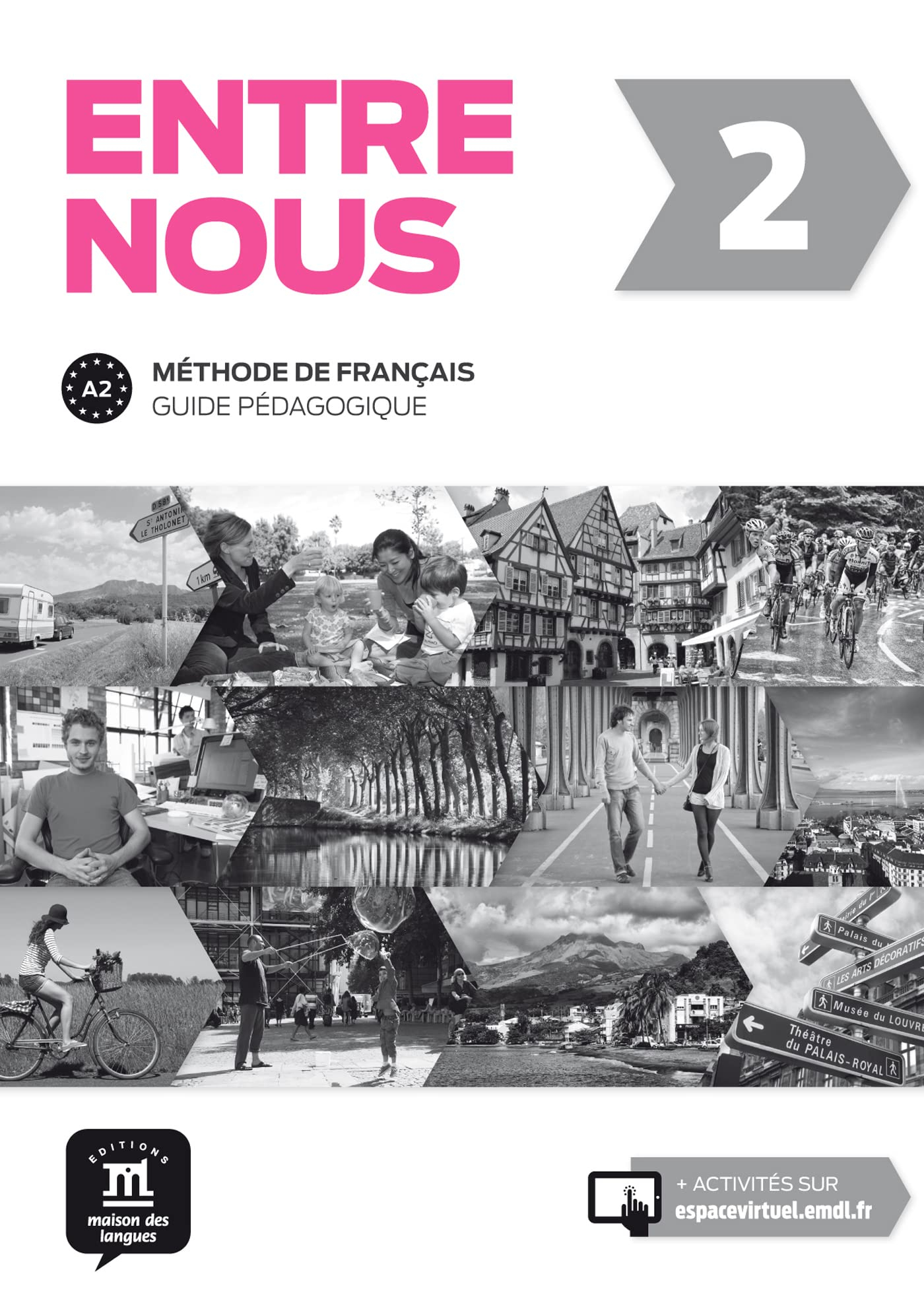 Entre nous 2 : méthode de français, A2 : guide pédagogique