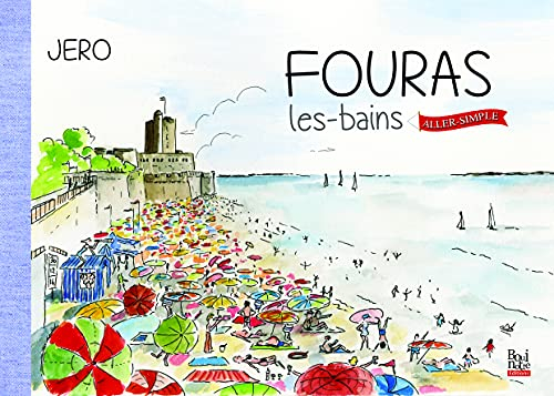 Fouras-les-Bains, aller-simple