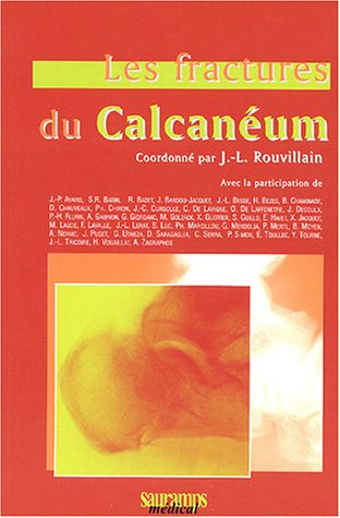 Les fractures du calcanéum