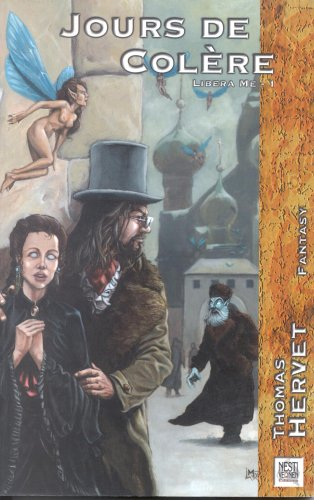 Jours de colère. Vol. 1. Libera me