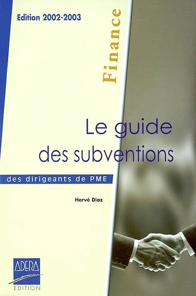 Le guide des subventions des dirigeants de PME