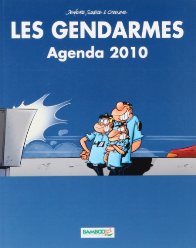 Les gendarmes : agenda 2010