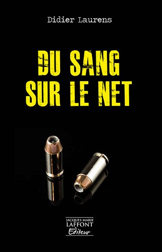Du sang sur le Net