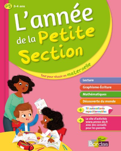 L'année de la petite section, PS 3-4 ans : tout pour réussir en maternelle