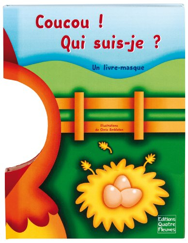 Coucou ! Qui suis-je ? : un livre-masque