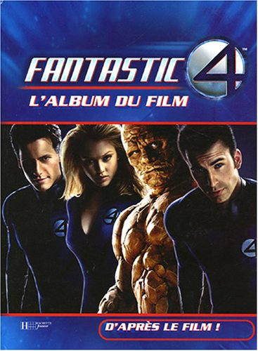 Fantastic 4 : l'album du film