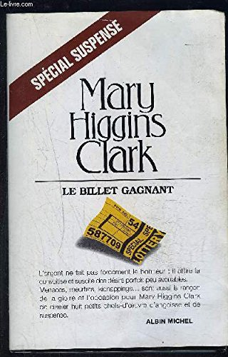 Le billet gagnant et autres nouvelles