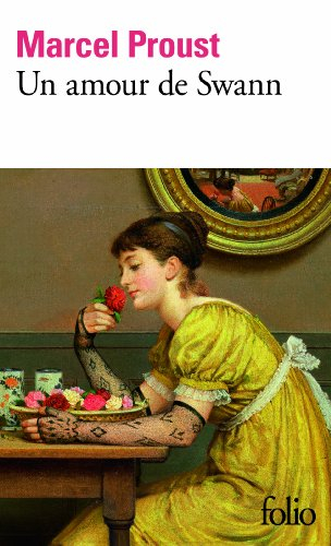A la recherche du temps perdu. Vol. 4. Un amour de Swann