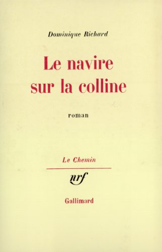 Le navire sur la colline
