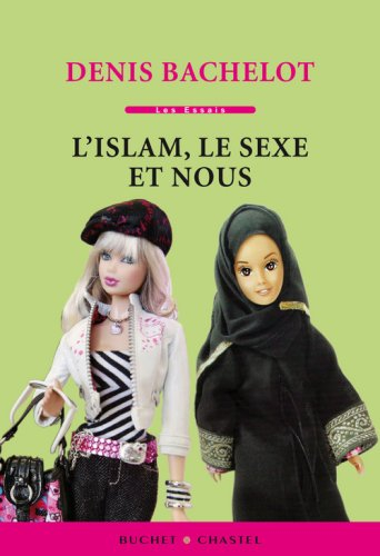 L'islam, le sexe et nous