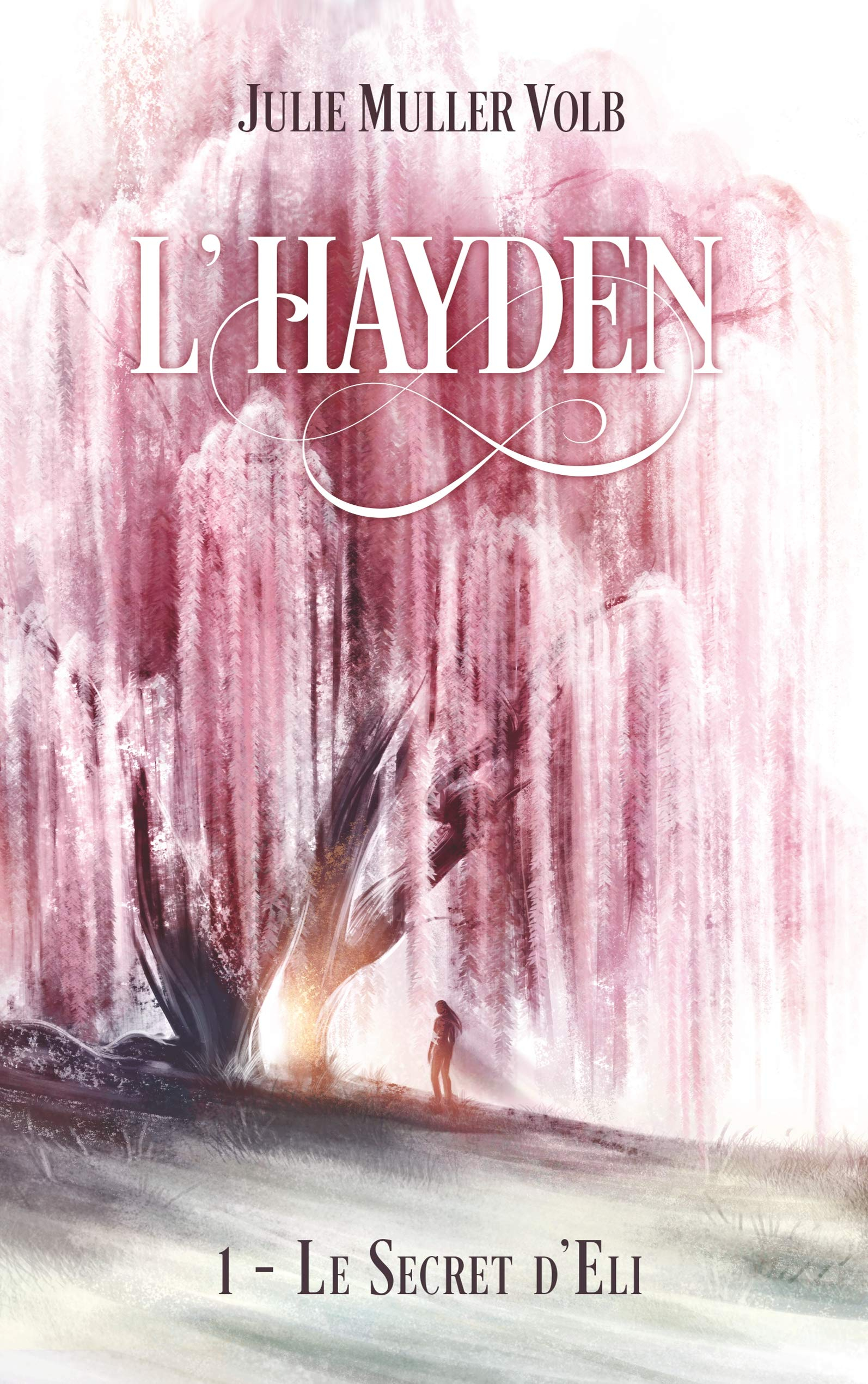 L'Hayden : 1 : Le secret d'Eli