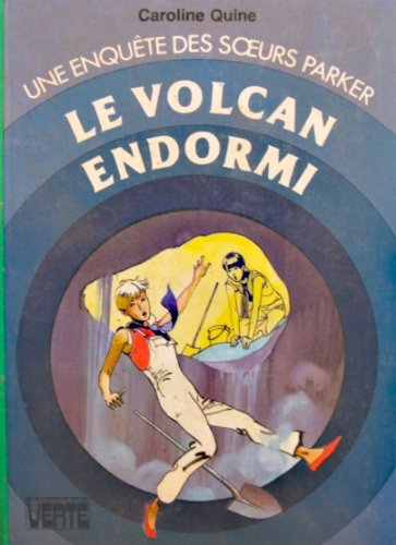 Le Volcan endormi (Bibliothèque verte)