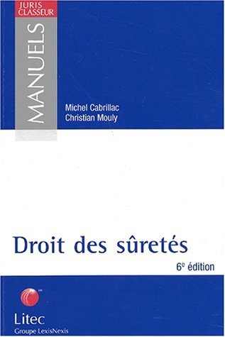 droit des sûretés, 6e édition (ancienne édition)