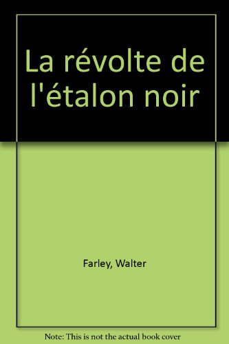la révolte de l'étalon noir