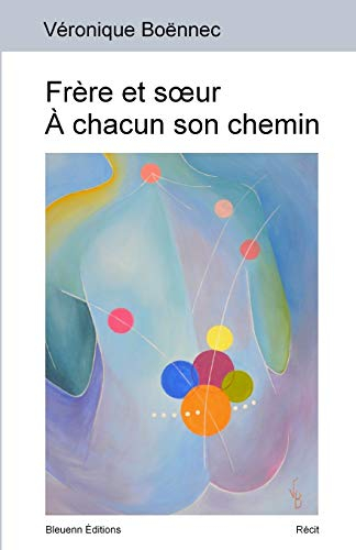 Frère et s?ur À chacun son chemin