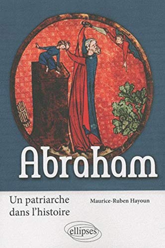 Abraham, un patriarche dans l'histoire