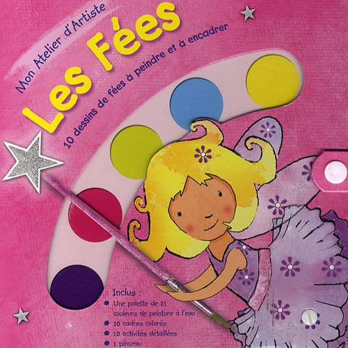 Les fées : 10 dessins de fées à peindre et à encadrer