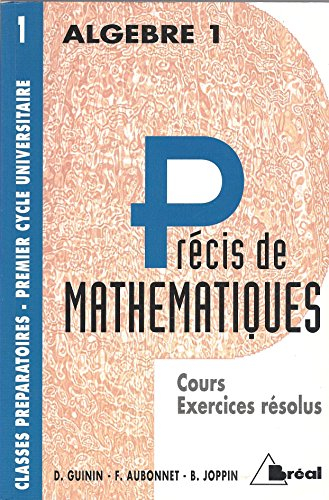 Précis de mathématiques : cours et exercices résolus : classes préparatoires, premier cycle universi