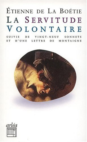 La servitude volontaire