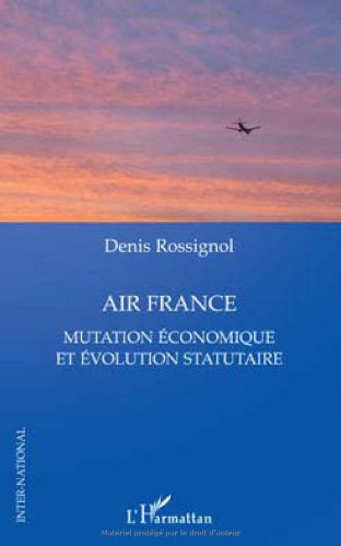 Air France : mutation économique et évolution statutaire