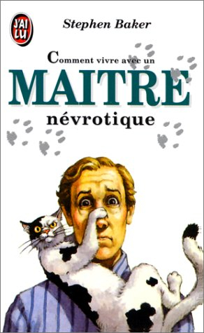 Comment vivre avec un maître névrotique