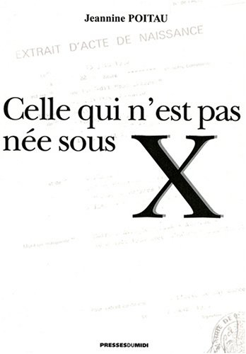 Celle qui n'est pas née sous X