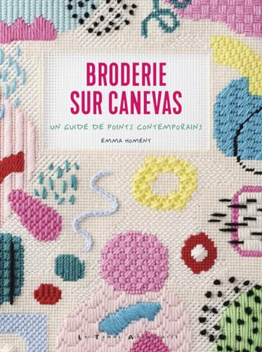 Broderie sur canevas - Un broderie de points contemporains