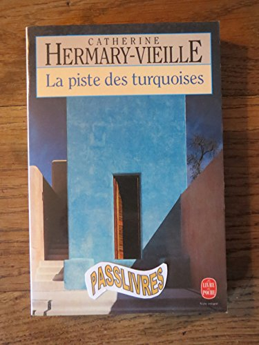 La Piste des turquoises