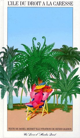 L'île du droit à la caresse