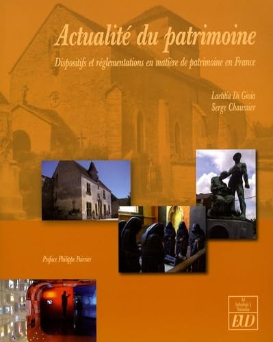 Actualité du patrimoine : dispositifs et réglementations en matière de patrimoine en France