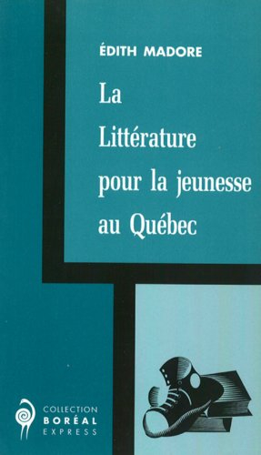 La littérature pour la jeunesse au Québec