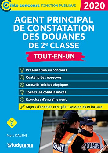 Agent principal de constatation des douanes de 2e classe : tout-en-un, catégorie C : 2020