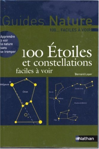 100 étoiles et constellations faciles à voir