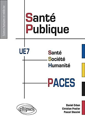 Santé publique, PACES UE7 : santé, société, humanité
