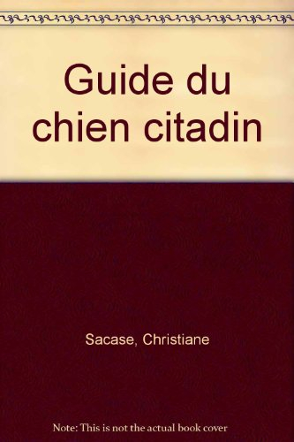 Guide du chien citadin