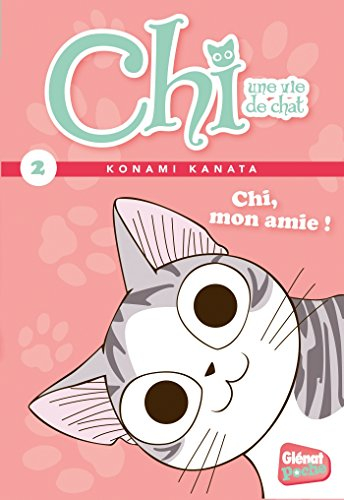 Chi, une vie de chat. Vol. 2. Chi, mon amie !