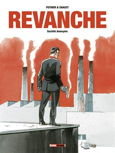 Revanche. Société anonyme