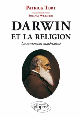 Darwin et la religion : la conversion matérialiste