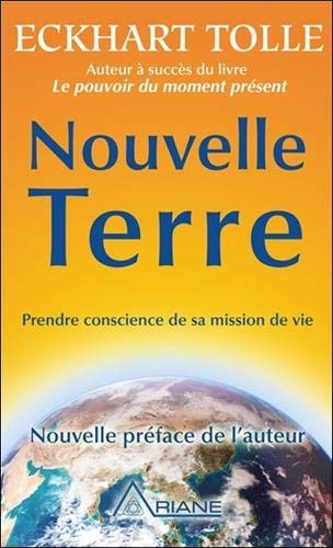 Nouvelle Terre : prendre conscience de sa mission de vie