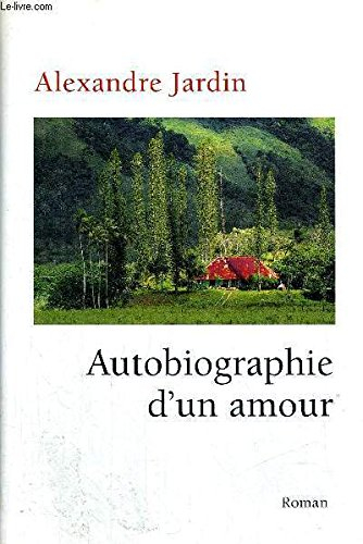 autobiographie d'un amour