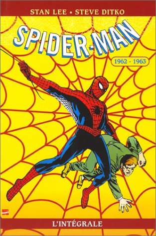 Spider-Man : l'intégrale. Vol. 1. 1962-1963