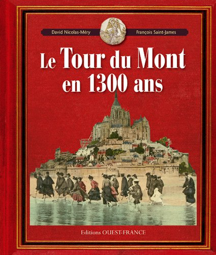 Le tour du Mont en 1.300 ans