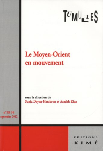 Tumultes, n° 38-39. Le Moyen-Orient en mouvement