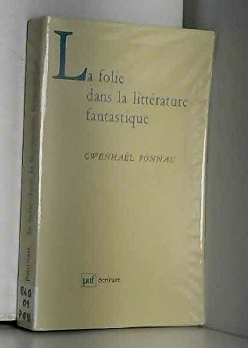 La folie dans la littérature fantastique