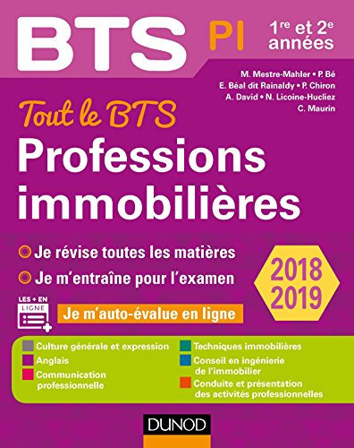 Professions immobilières BTS PI, 1re et 2e années : tout le BTS, 2018-2019